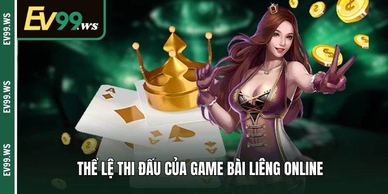Bài Liêng Online - Hướng Dẫn Luật Chơi Từ A-Z Và Mẹo Cược Thể lệ thi đấu của game bài liêng online