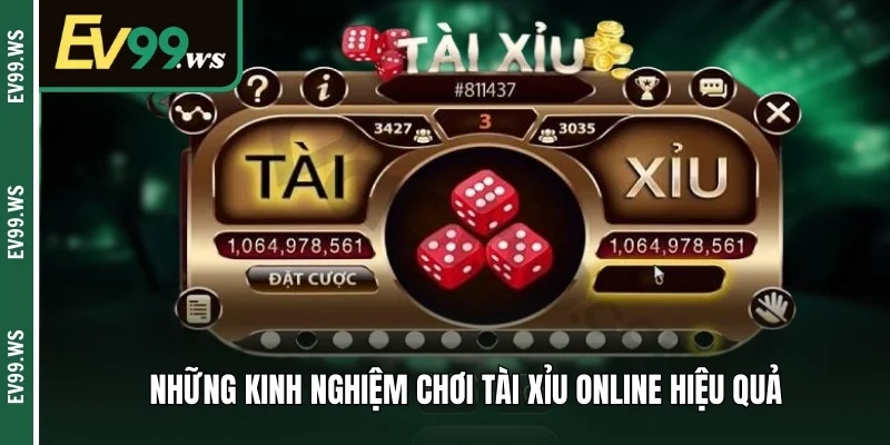 Tài Xỉu Trực Tuyến - Hướng Dẫn Cách Chơi Và Mẹo Chiến Thắng Những kinh nghiệm chơi tài xỉu online hiệu quả