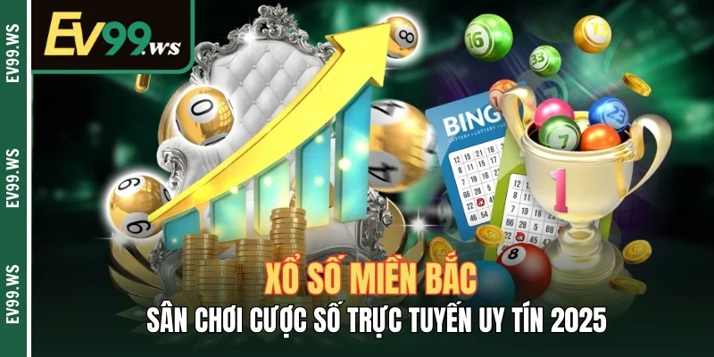 Xổ Số Miền Bắc – Sân Chơi Cược Số Trực Tuyến Uy Tín 2025 Xổ Số Miền Bắc – Sân Chơi Cược Số Trực Tuyến Uy Tín 2025